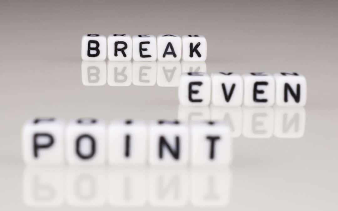 How to Calculate Your Break-Even Point and Why It Matters