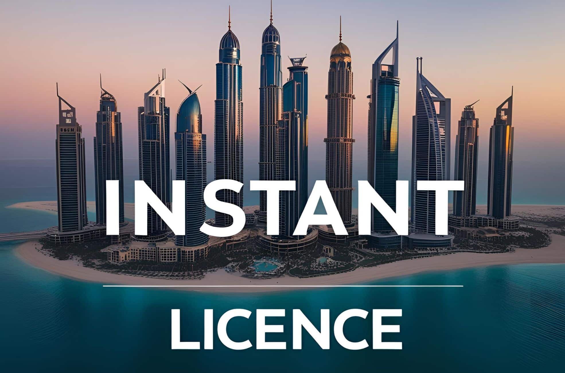 Dubai Background With Title "Instant Licence"